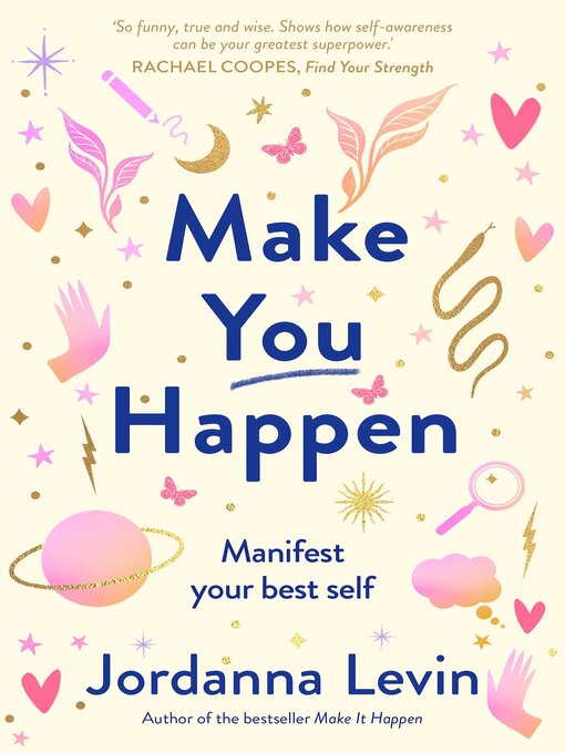 Title details for Make You Happen by Jordanna Levin - Available